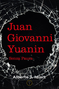 Juan Giovanni Yuanin - Alberto J. Idiart - ebook