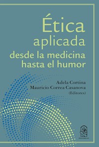 Ética aplicada desde la medicina hasta el humor - Adela Cortina - ebook