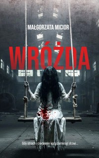 Wróżda - Małgorzata Micior - ebook + audiobook + książka