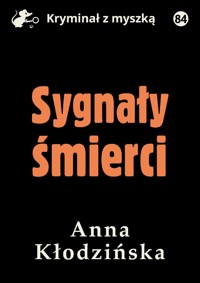 Sygnały śmierci - Anna Kłodzińska - ebook