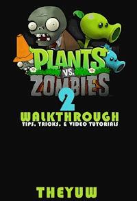 Plants vs. Zombies 2 - Theyuw - ebook