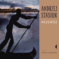 Przewóz - Andrzej Stasiuk - ebook + audiobook + książka
