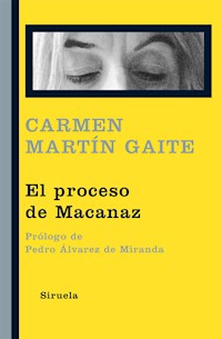 El proceso de Macanaz - Carmen Martín Gaite - ebook