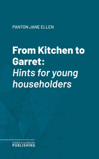 From Kitchen to Garret - Jane Ellen Panton - ebook