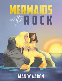 Mermaids on the Rock - Mandy Aaron - ebook