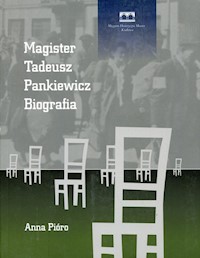 Magister Tadeusz Pankiewicz Biografia - Pióro Anna - książka