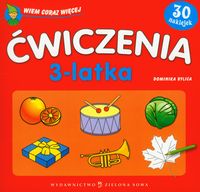 Wiem coraz więcej ćwiczenia 3 latka - Bylica Dominika - książka