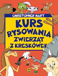 Kurs rysowania zwierząt z kreskówek - Hart Christopher - książka