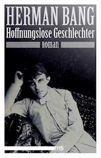 Hoffnungslose Geschlechter - Herman Bang - ebook