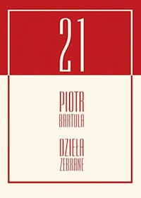 Dzieła zebrane - Bartula Piotr - książka