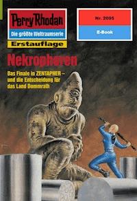 Perry Rhodan 2095: Nekrophoren -  Uwe Anton - ebook