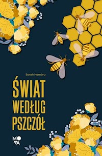 Świat według pszczół - Hambro Sarah - książka