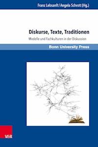 Diskurse, Texte, Traditionen - - ebook