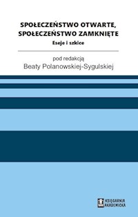 Społeczeństwo otwarte, społeczeństwo zamknięte -  - książka