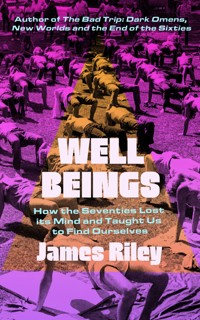 Well Beings - Riley James - ebook