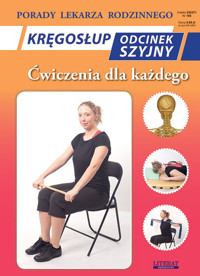 Kręgosłup Odcinek szyjny Ćwiczenia dla każdego - Chojnowska-Depczyńska Emilia - książka