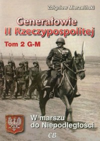 Generałowie II Rzeczypospolitej Tom 2 - Mierzwiński Zbigniew - książka