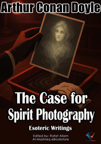 The Case for Spirit Photography - Arthur Conan Doyle - ebook