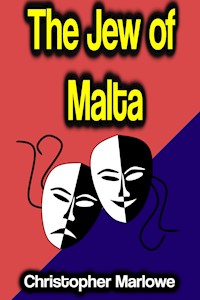 The Jew of Malta - Christopher Marlowe - ebook