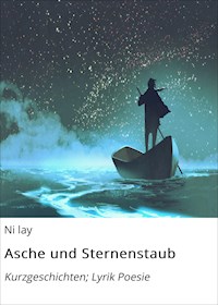 Asche und Sternenstaub - Ni lay - ebook
