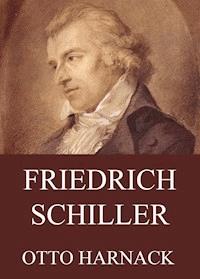 Friedrich Schiller - Otto Harnack - ebook