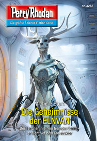 Perry Rhodan 3268: Die Geheimnisse der ELNVAN -  Michelle Stern - ebook