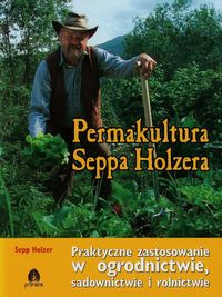 Permakultura Seppa Holzera - Holzer Sepp - książka