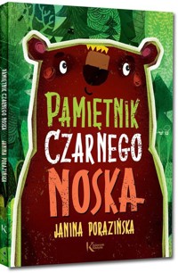 Pamiętnik Czarnego Noska - Janina Porazińska - książka
