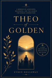 Theo of Golden - Evren Holloway - ebook