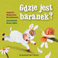 Gdzie jest baranek? - napisała Małgorzata Strzałkowska, namalowała Beata Zdęba - ebook