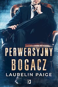 Perwersyjny bogacz. Kuszący duet. Tom 1 - Laurelin Paige - ebook + audiobook