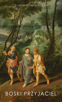Boski Przyjaciel - o. Józef Schryvers CSsR - ebook