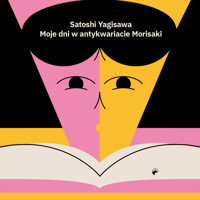 Moje dni w antykwariacie Morisaki - Yagisawa Satoshi - ebook + audiobook + książka