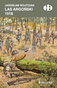 Las Argoński 1918 - Wojtczak Jarosław - ebook + książka