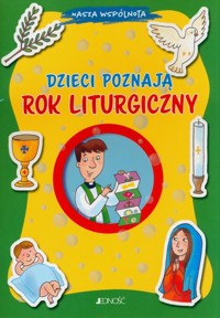Dzieci poznają rok liturgiczny - Baffetti Barbara - książka