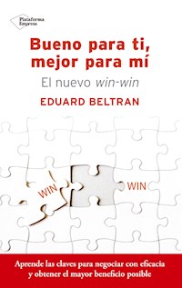 Bueno para ti, mejor para mí - Eduard Beltran - ebook