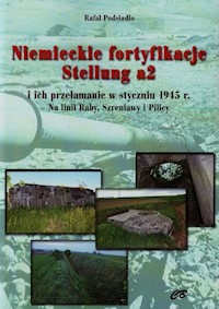 Niemieckie fortyfikacje Stellung a2 z płytą CD - Podsiadło Rafał - książka