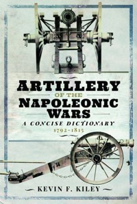 MK2460-1000-25 Artillery Napoleonic Wars - Kiley Kevin F. - książka