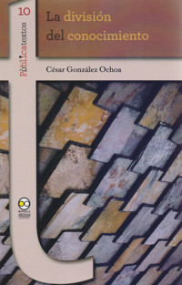 La división del conocimiento - César González Ochoa - ebook