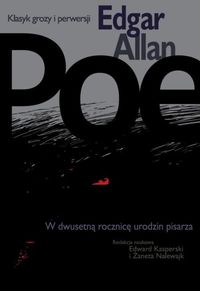 Edgar Allan Poe klasyk grozy i perwersji -  - książka