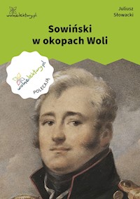 Sowiński w okopach Woli - Juliusz Słowacki - ebook