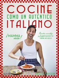 Cocina como un auténtico italiano - Angelo Coassin - ebook