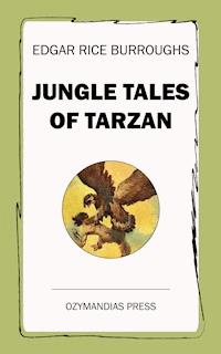 Jungle Tales of Tarzan - Edgar Rice Burroughs - ebook