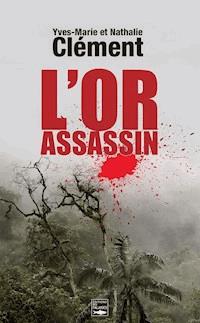 L'Or assassin - Yves-Marie Clément - ebook
