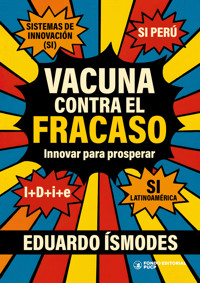Vacuna contra el fracaso - Eduardo Ísmodes - ebook