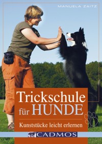 Trickschule für Hunde (mit Videomaterial) - Manuela Zaitz - ebook