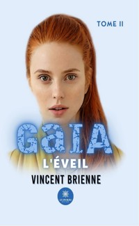 GaIA - Tome 2 - Vincent Brienne - ebook