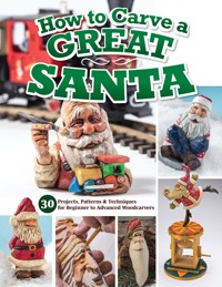 How to Carve a Great Santa -  - ebook