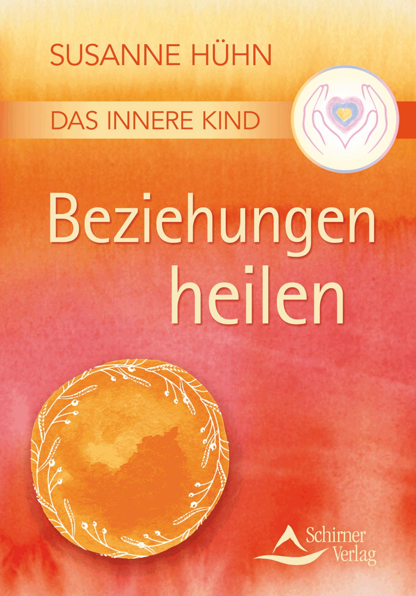 Das Innere Kind – Beziehungen heilen