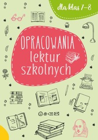 Opracowania lektur szkolnych dla klas 7-8 -  - książka